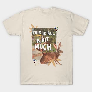 ABitMuch T-Shirt